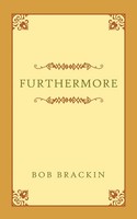 Bob Brackin | Furthermore | Taschenbuch | Englisch (2021) | AuthorHouse