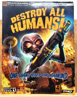 Destroy All Humans! 2005 Official Game Strategy Guide BradyGames PS2 Xbox PC