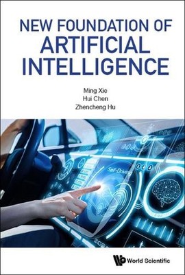 New Foundation Of Artificial Intelligence: A Guide to Intelligent Vehicle by Min