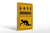 Holzschild Alkohol 20X30 Cm Gone Drinking Lustig Holz Deko Schild Wooden Sign