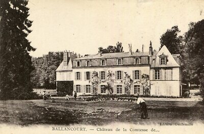 Card BALLANCOURT SUR ESSONNE Castle of the Countess of ...