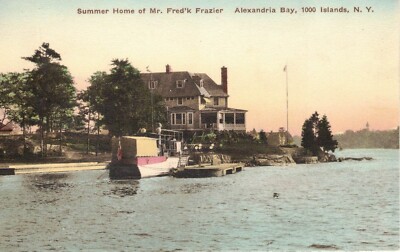 Summer Home of Mr. Fred'k Frazier, Alexandria Bay, 1000 Islands New York, (Y221)