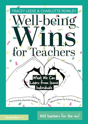 Well-being Wins for Teachers by Charlotte Rowley (Paperback Book) - Image 7