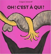 Oh! Cest à qui? von Solotareff, Grégoire | Buch | Zustand akzeptabel