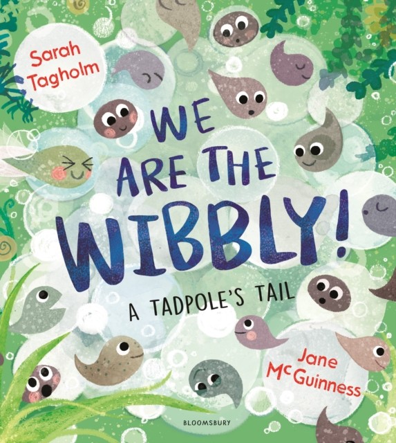 We Are the Wibbly! by Sarah Tagholm (Hardback Book)