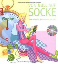 Von Null auf Socke: Der Schnelle Sockenkurs mit DVD... | Buch | Zustand sehr gut