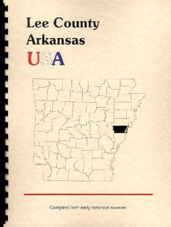 Lee County Arkansas 1889 Goodspeed history biographies Marianna AR + WPA New RP