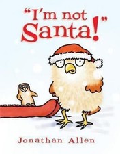 I'm Not Santa! by Jonathan Allen