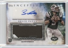 2015 Topps Inception Auto Jumbo Patch Bryce Petty #AJP-BP Jumbo Patch Auto j4h
