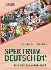 Spektrum Deutsch B1+: Integriertes Kurs- und ...