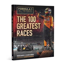 Formula 1 All the Races The 100 Greatest Races F1 book