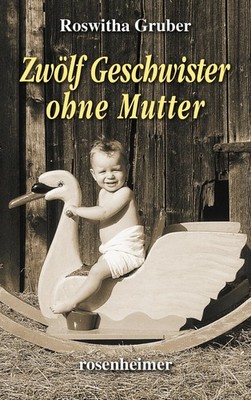 Roswitha Gruber Zwölf Geschwister ohne Mutter (Hardback) (UK IMPORT)
