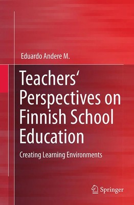 Eduardo Andere M | Teachers' Perspectives on Finnish School Education | Buch