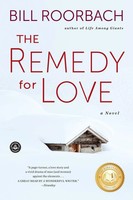 Bill Roorbach | The Remedy For Love | Taschenbuch | Englisch (2015) | A Novel