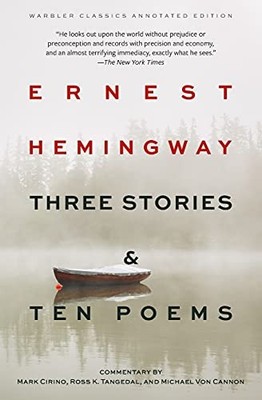 Three Stories & Ten Poems (Warbler ... by Hemingway, Ernest Paperback / softback
