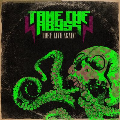 Tame the Abyss They Live Again! (CD)