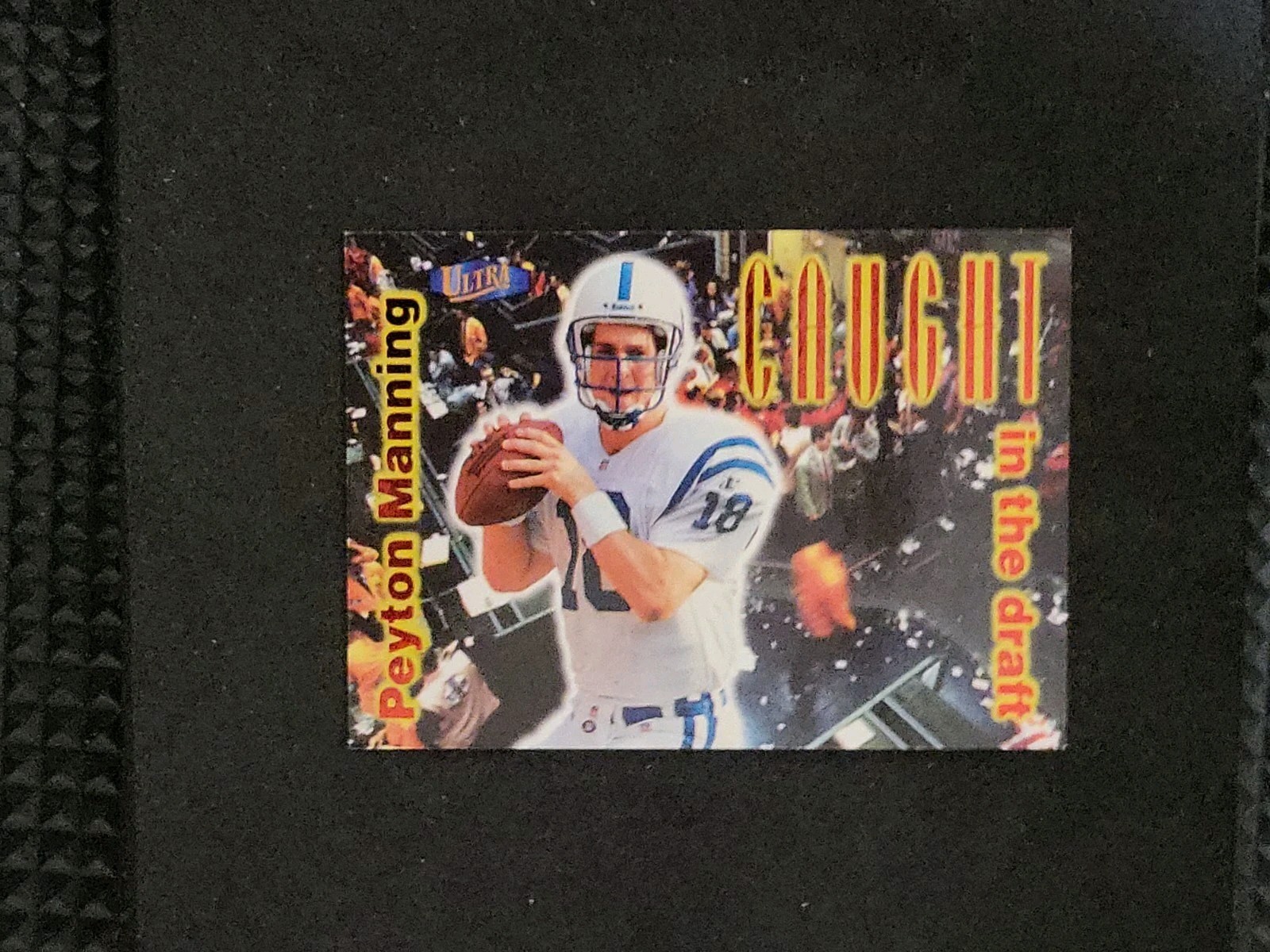 1998 Ultra - Caught in the Draft Peyton Manning Rookie CD (RC)