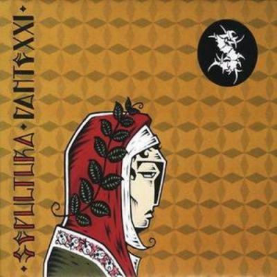 Dante XXI [Parental Advisory] by Sepultura