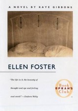 Ellen Foster (Oprah's Book Club) - Hardcover By Gibbons, Kaye - ACCEPTABLE Ellen Foster (Oprah's Book Club) - Hardcover By Gibbons, Kaye - ACCEPTABLE