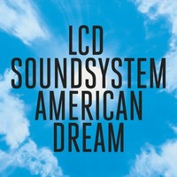 American Dream (180G) | LCD Soundsystem | Vinyl / Schallplatte | 2017