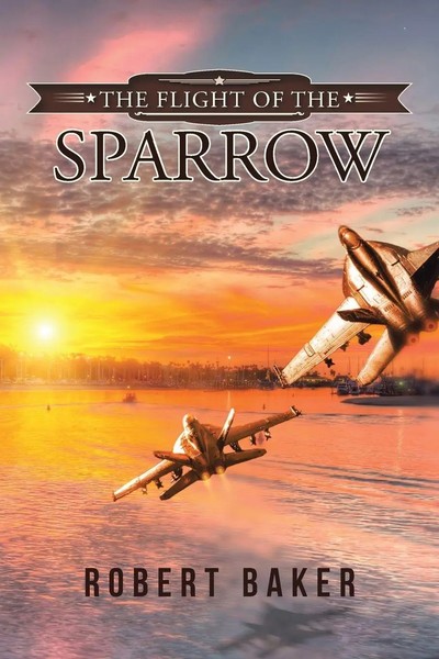 Robert Baker | The Flight Of The Sparrow | Taschenbuch | Englisch (2016)-image