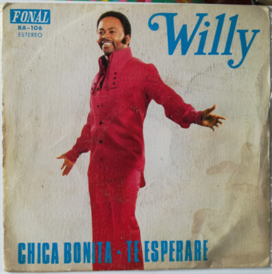 Willy - Chica Bonita / Te Esperaré (7'', Single) (Very Good Plus (VG+))
