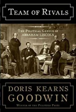 Team of Rivals: The Political Genius of Abraham Lincoln - Hardcover - GOOD