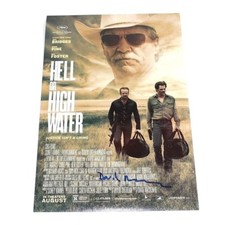 DIRECTOR DAVID MACKENZIE SIGNED 'HELL OR HIGH WATER' 12x18 MOVIE POSTER w/COA