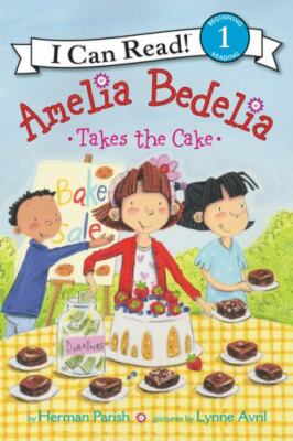Amelia Bedelia Takes the Cake by Parish, Herman