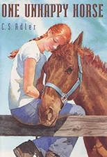 One Unhappy Horse Hardcover C. S. Adler