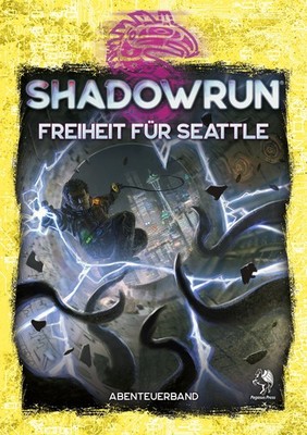 Shadowrun: Freiheit für Seattle (46119G), 6. Edition, Abenteuer, Pegasus, NEU