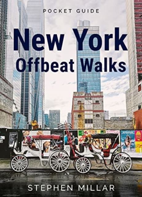 New York Offbeat Walks by Stephen Millar (PB 2023) - Image 3