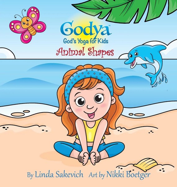 Linda Sakevich | Godya - God's Yoga For Kids | Buch | Englisch (2021) | Gebunden-image