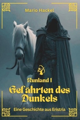 Gefhrten des Dunkels: Eine Geschichte aus Eristria by Mario Hackel (German) Pape