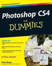 Photoshop CS4 For Dummies - Paperback By Bauer, Peter - GOOD