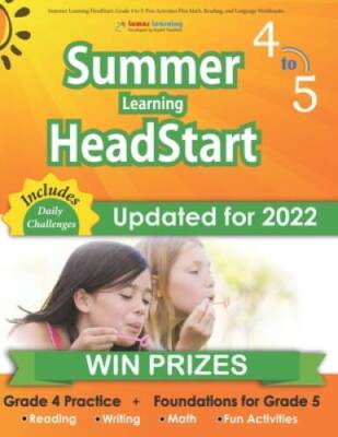Summer Learning HeadStart, Grade 4 to 5: Fun Activities Plus Math, Readin - GOOD