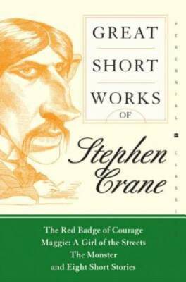 Great Short Works of Stephen Crane (Harper Perennial Modern Classics) - GOOD