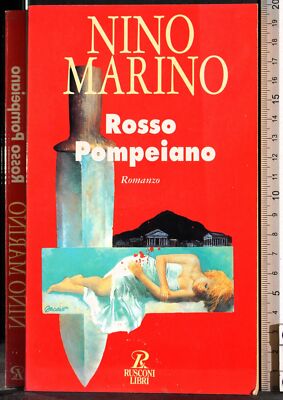 ROT POMPEIANO. NINO MARINO. RUSCONI BÜCHER. 1ED.