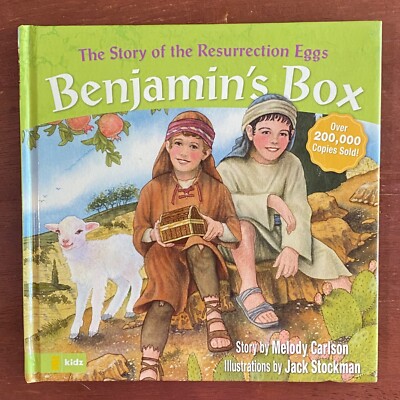 Benjamins Box The Story of the Resurrection Eggs Hardcover Melody Carlson Easter