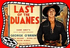 #225 George O'Brien In Last Of The Duanes, Riders of Silver Screen Trading Card