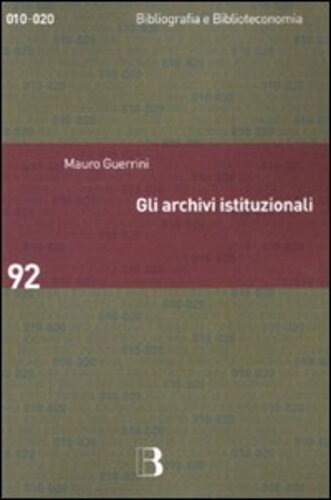 Libri Mauro Guerrini - Gli Archivi Istituzionali. Open Access, Valutazione Della