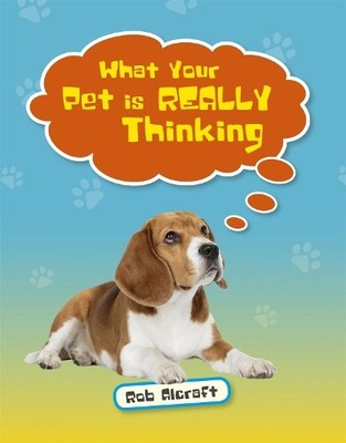 Rob Alcraft Reading Planet KS2 - What Your Pet is REALLY Thinking  (Taschenbuch)