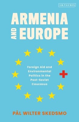 ARMENIA & EUROPE by Pal Wilter Senior Research Fellow Director of the Arctic
