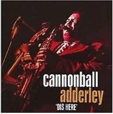 Dis Here, Cannonball Adderley, New & Sealed refcd6