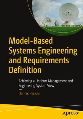 Dennis Hansen | Model-Based Systems Engineering and Requirements Definition