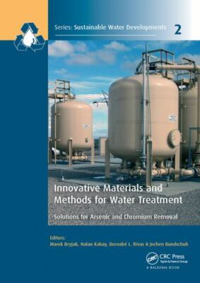 Innovative Materials and Methods for Water Treatment : Solutions for Arsenic ...