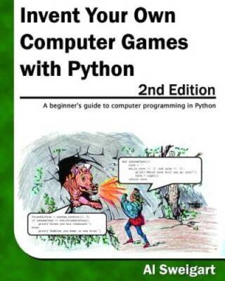 Invent Your Own Computer Games with Python, 2nd Edition - Paperback - GOOD