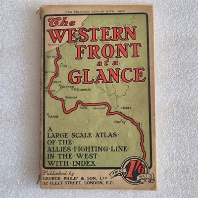 Die Westfront auf einen Blick großformatige Atlas Alliierte Kampflinienkarte um 1918
