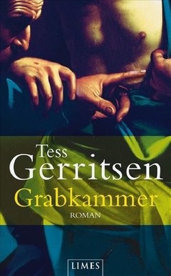 Grabkammer: Roman Roman Gerritsen, Tess und Andreas Jäger: 1449054