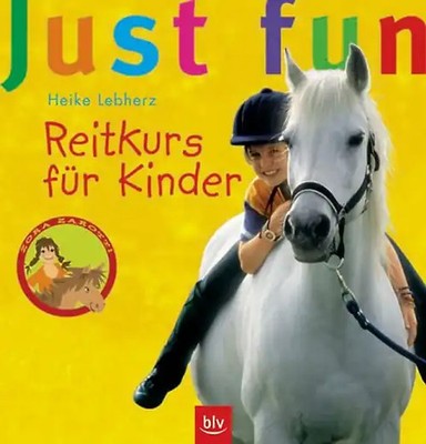 Just fun   Reitkurs für Kinder
